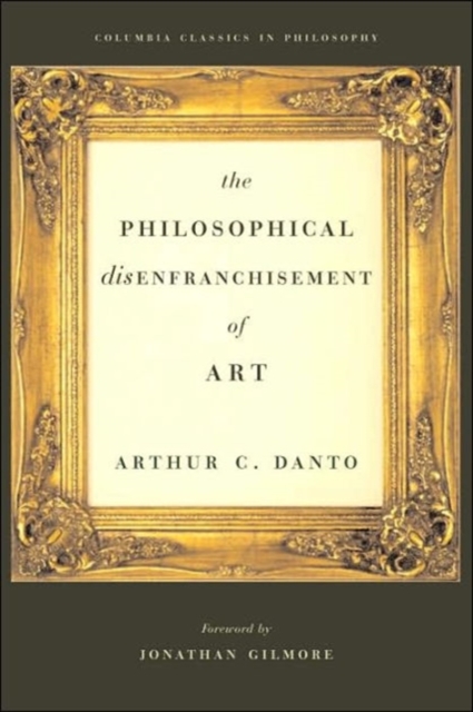 The Philosophical Disenfranchisement of Art, Paperback / softback Book