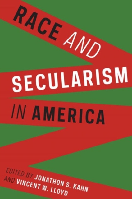 Race and Secularism in America, Hardback Book