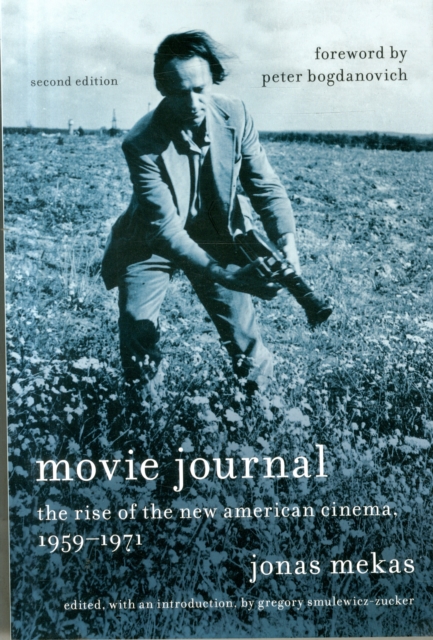 Movie Journal : The Rise of the New American Cinema, 1959-1971, Paperback / softback Book