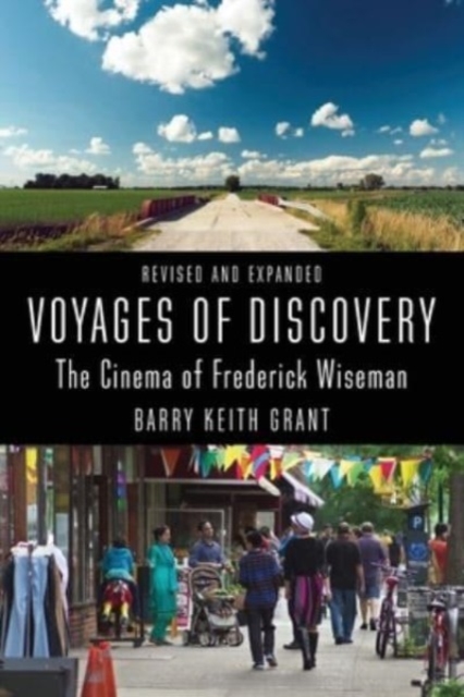 Voyages of Discovery : The Cinema of Frederick Wiseman, Paperback / softback Book