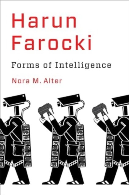 Harun Farocki : Forms of Intelligence, Paperback / softback Book
