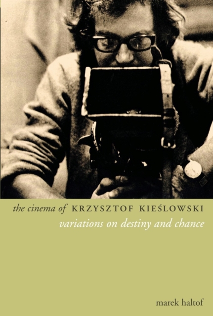 The Cinema of Krzysztof Kieslowski : Variations on Destiny and Chance, EPUB eBook