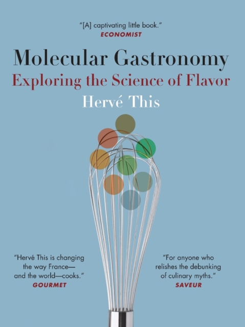 Molecular Gastronomy : Exploring the Science of Flavor, EPUB eBook