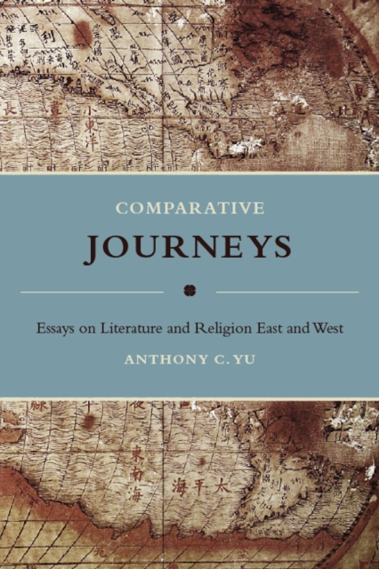 Comparative Journeys : Essays on Literature and Religion East and West, EPUB eBook