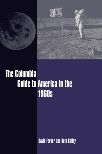 The Columbia Guide to America in the 1960s, EPUB eBook