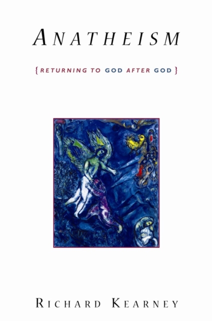 Anatheism : Returning to God After God, EPUB eBook