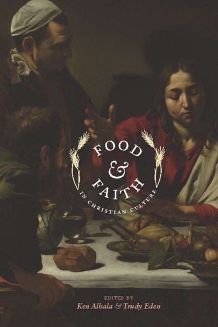 Food and Faith in Christian Culture, EPUB eBook