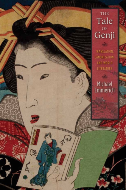 The Tale of Genji : Translation, Canonization, and World Literature, EPUB eBook