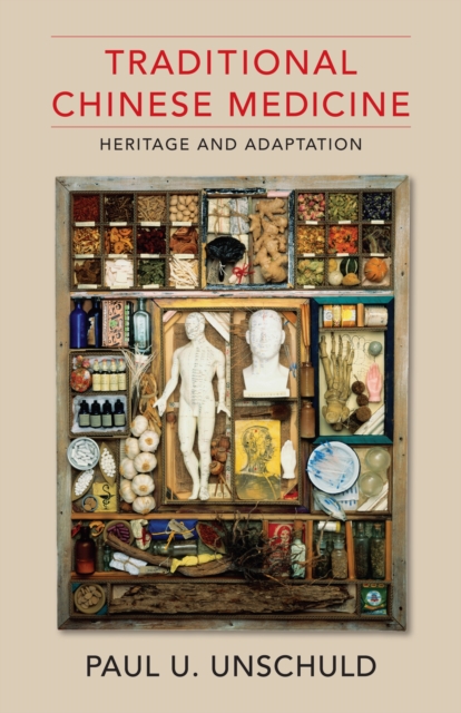 Traditional Chinese Medicine : Heritage and Adaptation, EPUB eBook