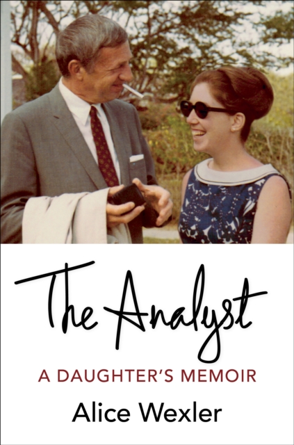 The Analyst : A Daughter's Memoir, EPUB eBook