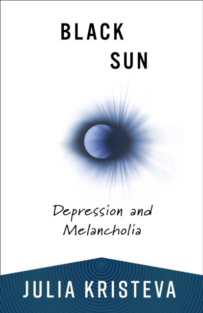 Black Sun : Depression and Melancholia, EPUB eBook