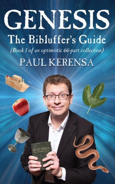 Genesis: The Bibluffer's Guide : (book 1 of an optimistic 66-part collection), Paperback / softback Book
