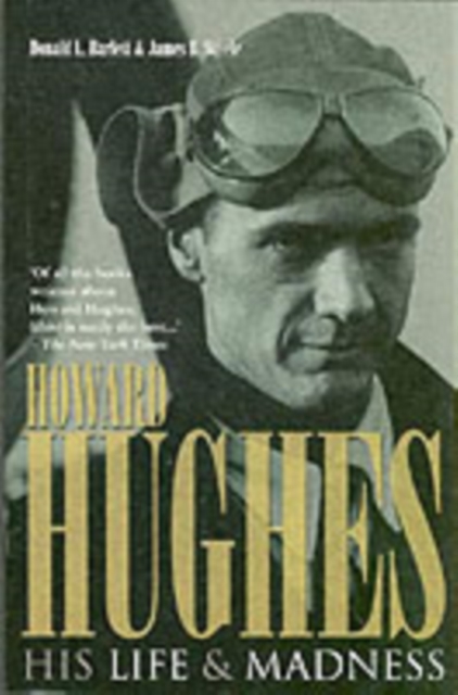 Howard Hughes - His Life and Madness, Hardback Book
