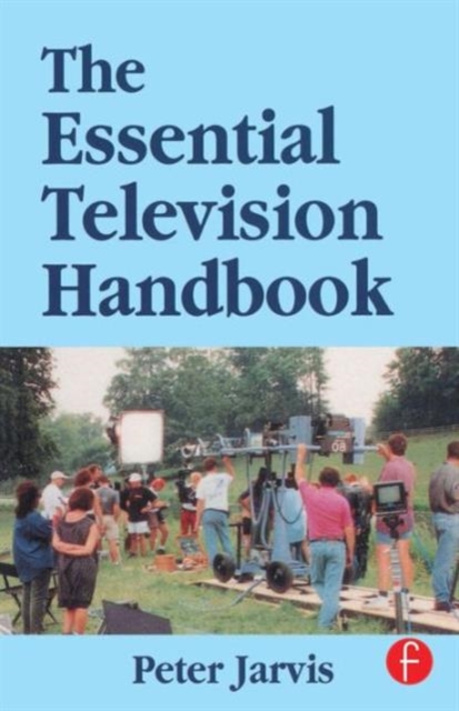 The Essential Television Handbook, Paperback / softback Book