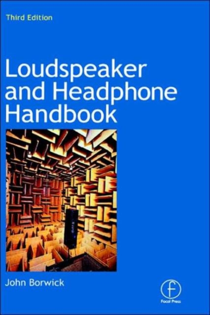 Loudspeaker and Headphone Handbook, Hardback Book