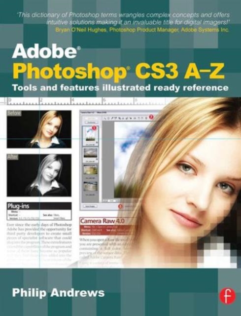 Adobe Photoshop CS3 A-Z : Tools and features illustrated ready reference, Paperback / softback Book