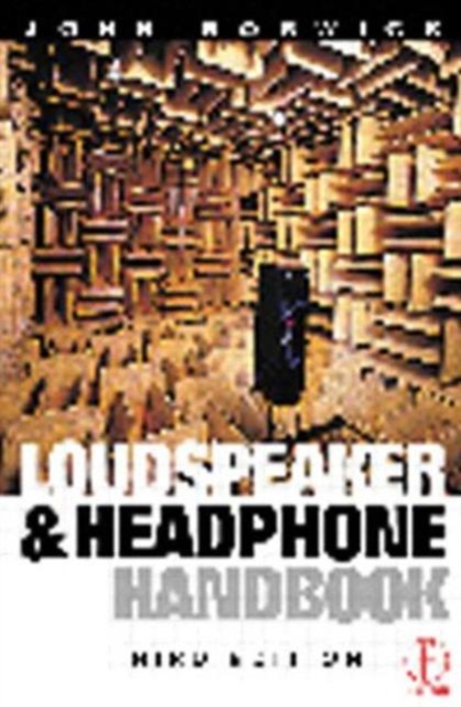 Loudspeaker and Headphone Handbook, Paperback / softback Book