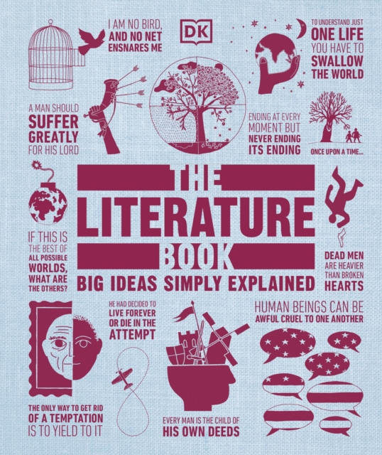 The Literature Book : Big Ideas Simply Explained, Hardback Book