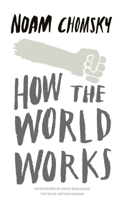 How the World Works, Paperback / softback Book