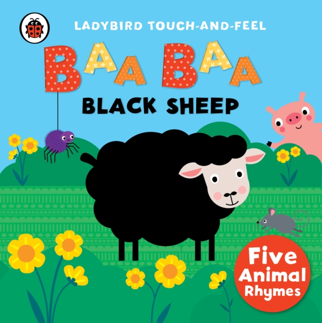 Baa, Baa, Black Sheep: Ladybird Touch and Feel Rhymes, Board book Book