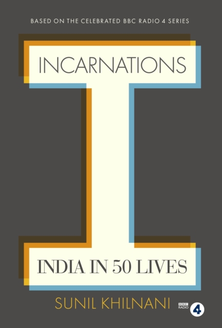 Incarnations : India in 50 Lives, EPUB eBook