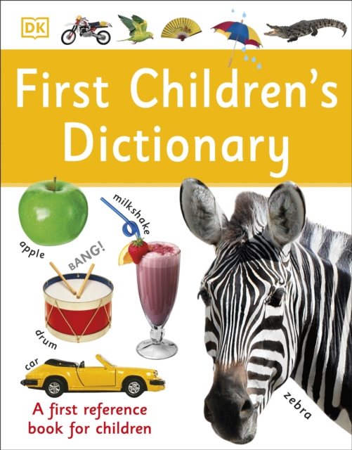 First Children's Dictionary : A First Reference Book for Children, Paperback / softback Book
