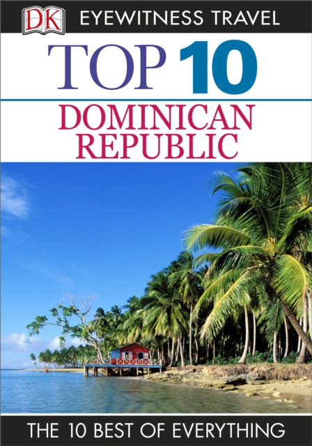 Top 10 Dominican Republic : Dominican Republic, EPUB eBook