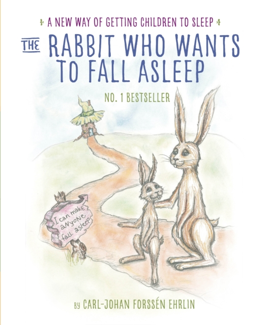 The Rabbit Who Wants to Fall Asleep : A New Way of Getting Children to Sleep, EPUB eBook