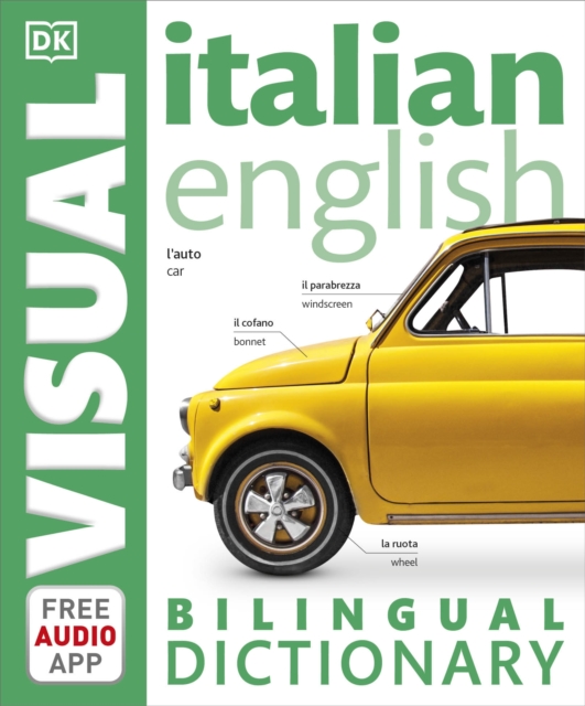 Italian-English Bilingual Visual Dictionary with Free Audio App, Paperback / softback Book