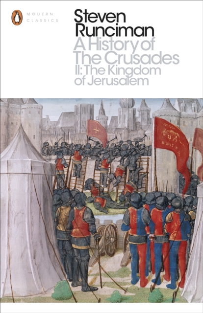 A History of the Crusades II : The Kingdom of Jerusalem and the Frankish East 1100-1187, Paperback / softback Book