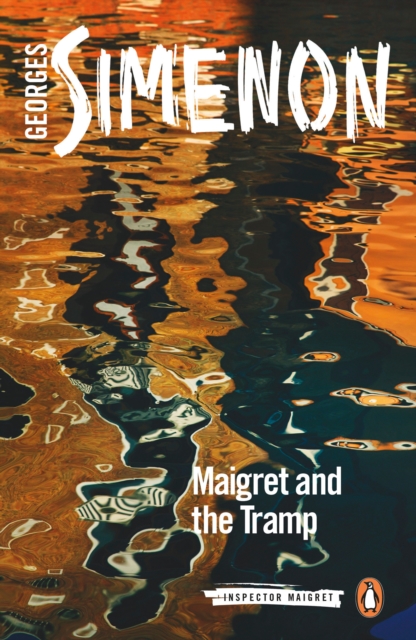 Maigret and the Tramp : Inspector Maigret #60, Paperback / softback Book