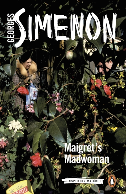 Maigret's Madwoman : Inspector Maigret #72, EPUB eBook