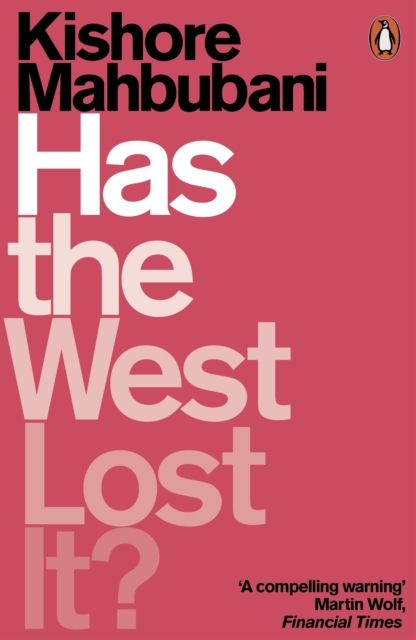 Has the West Lost It? : A Provocation, EPUB eBook