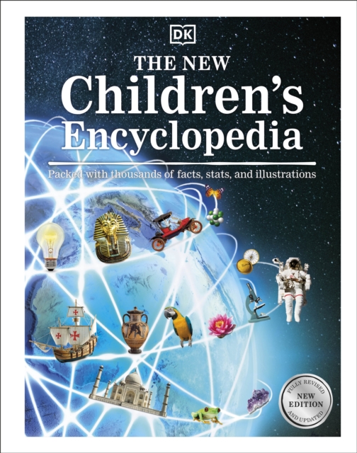 The New Children's Encyclopedia : Packed with Thousands of Facts, Stats, and Illustrations, Hardback Book The New Children's Encyclopedia : Packed with Thousands of Facts, Stats, and Illustrations, Hardback Book