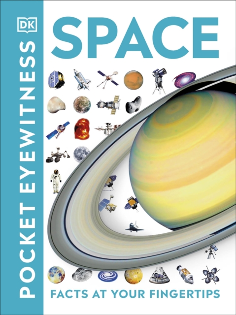 Pocket Eyewitness Space : Facts at Your Fingertips, Paperback / softback Book
