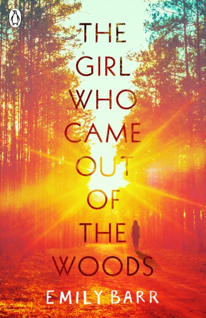 The Girl Who Came Out of the Woods, Paperback / softback Book