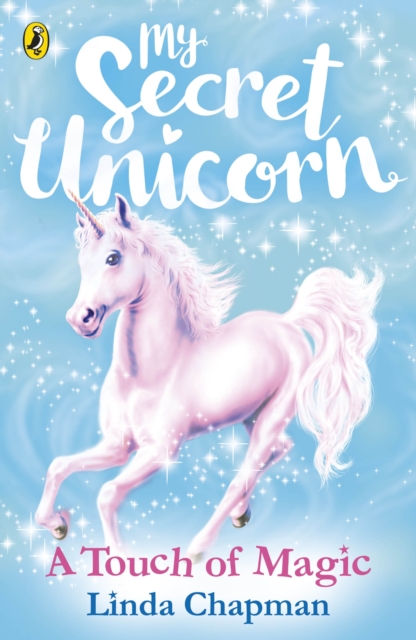 My Secret Unicorn: A Touch of Magic, Paperback / softback Book