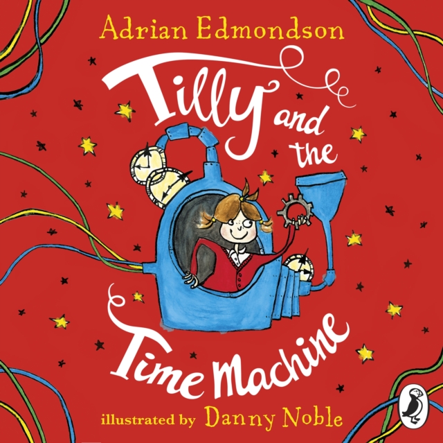 Tilly and the Time Machine, eAudiobook MP3 eaudioBook