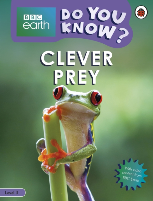 Do You Know? Level 3 – BBC Earth Clever Prey, Paperback / softback Book
