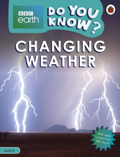 Do You Know? Level 4 – BBC Earth Changing Weather, Paperback / softback Book