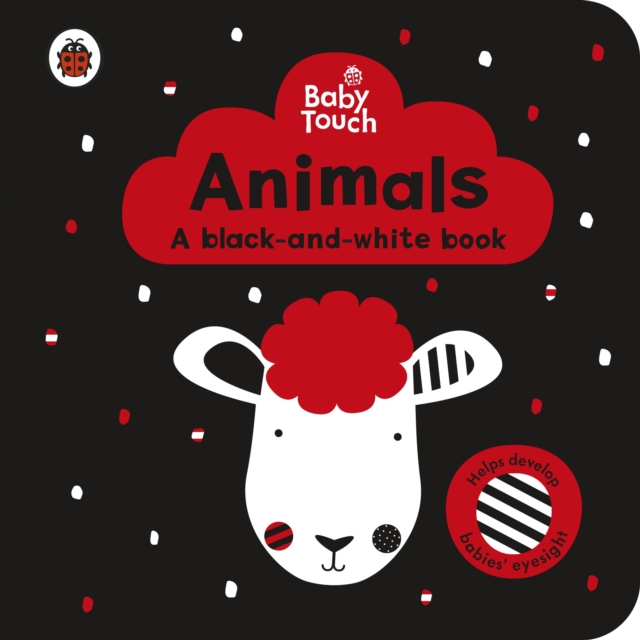 Baby Touch: Animals: a black-and-white book, Board book Book