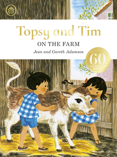 Topsy and Tim: On the Farm anniversary edition, EPUB eBook