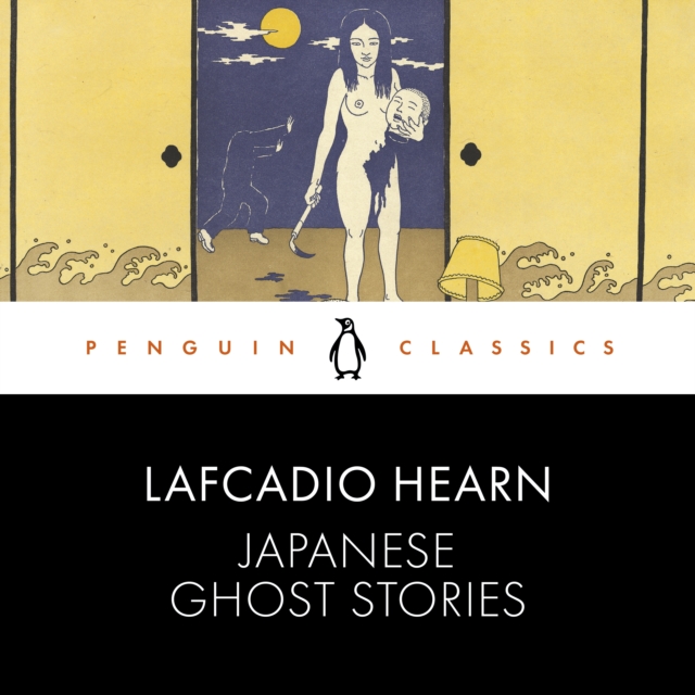 Japanese Ghost Stories : Penguin Classics, eAudiobook MP3 eaudioBook