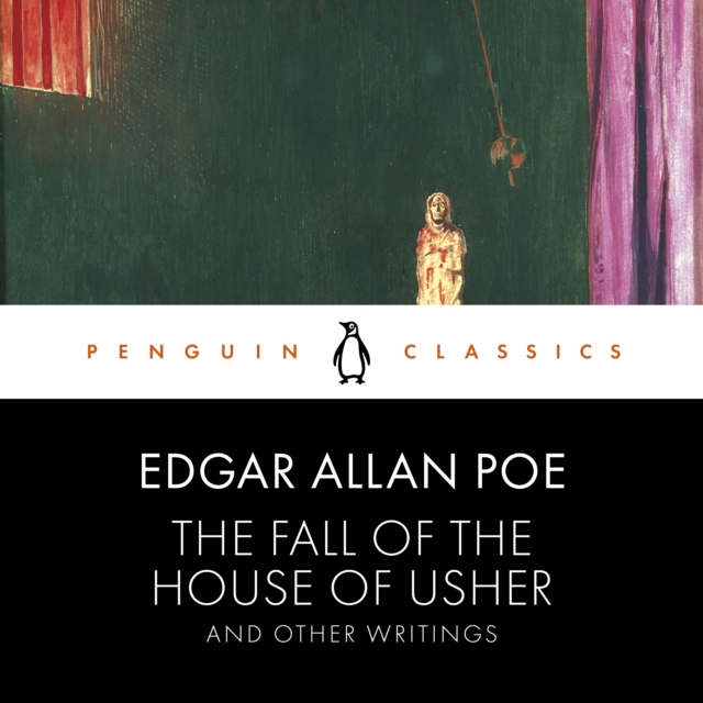 The Fall of the House of Usher and Other Writings : Penguin Classics, eAudiobook MP3 eaudioBook