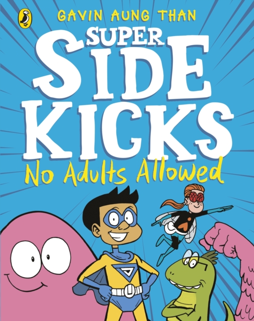 The Super Sidekicks: No Adults Allowed, EPUB eBook
