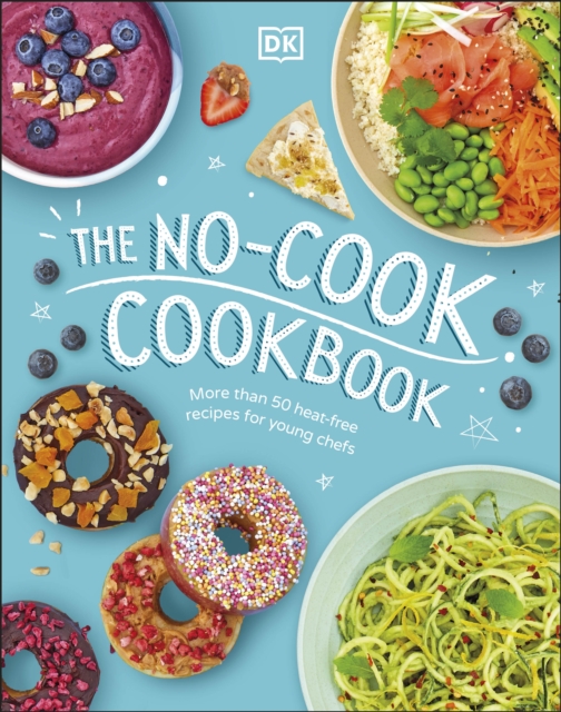 The No-Cook Cookbook, Hardback Book