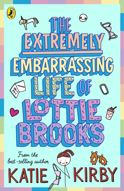 The Extremely Embarrassing Life of Lottie Brooks, Paperback / softback Book
