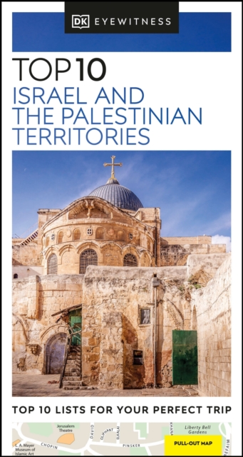 DK Eyewitness Top 10 Israel and the Palestinian Territories, Paperback / softback Book