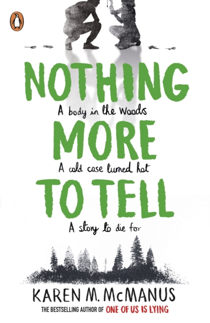 Nothing More to Tell : The new release from bestselling author Karen McManus, Paperback / softback Book