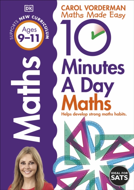 10 Minutes A Day Maths, Ages 9-11 (Key Stage 2) : Supports the National Curriculum, Helps Develop Strong Maths Skills, EPUB eBook